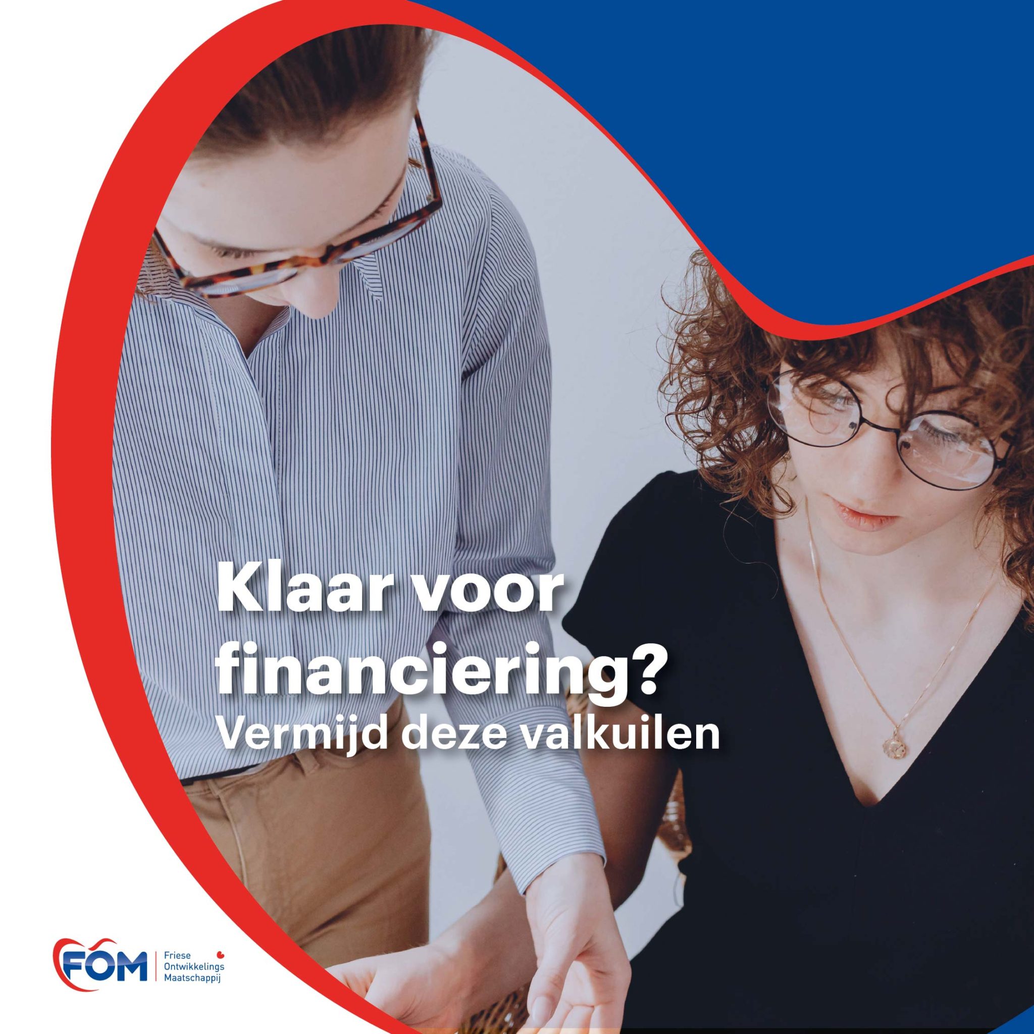 Wat zijn de grootste valkuilen bij het aanvragen van financiering Wat zijn de grootste valkuilen bij het aanvragen van financiering